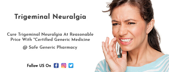 Trigeminal Neuralgia: Buy Prescription/OTC Medication Online